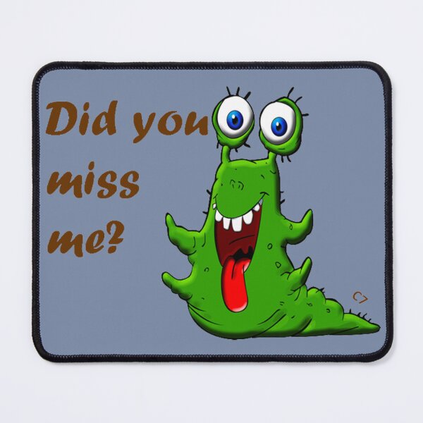 Item preview, Did You Miss Me? designed and sold by CSJ7.