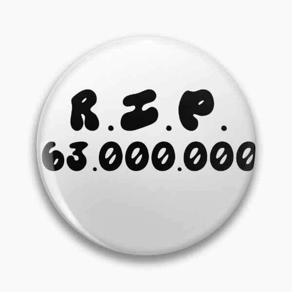 Item preview, R.I.P. 63,000,000 designed and sold by hardscuffle.
