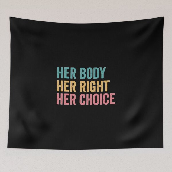 Item preview, Her Body Her Right Her Choice Pro Choice Reproductive Rights designed and sold by HolliuxGift.