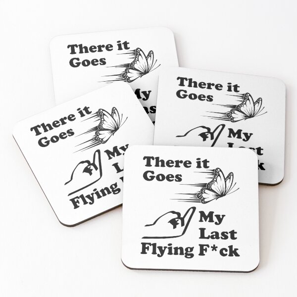 Item preview, There It Goes My Last Flying Fuc k That Says The F Word designed and sold by adxota.