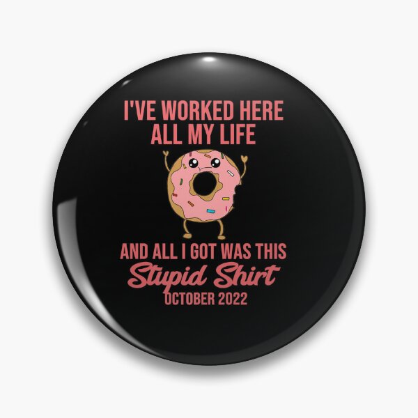 Item preview, RETIRED OCTOBER 2022 DONUT QUOTE FUNNY RETIREMENT designed and sold by sobriowslen.