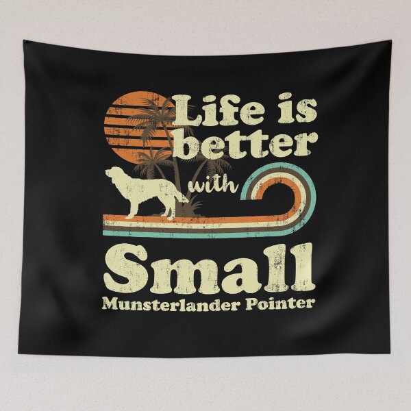 Item preview, Life is Better with Small Munsterlander Pointer Vintage designed and sold by rafaeltto.