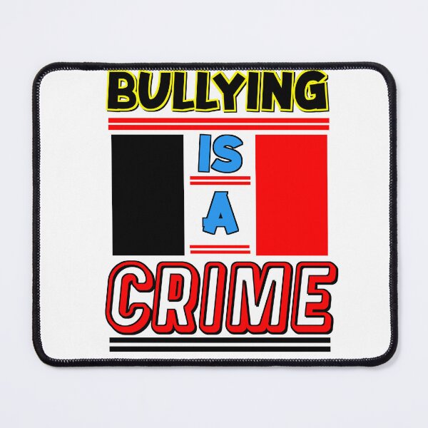 Bullying is a Crime Poster for Sale by VM04