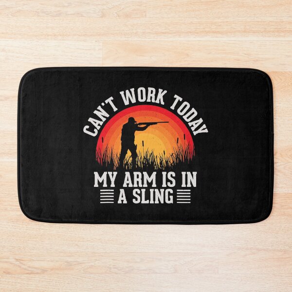 Item preview, Can't Work Today My Arm Is In A Sling Funny Forester Hunters Woods designed and sold by adxota.