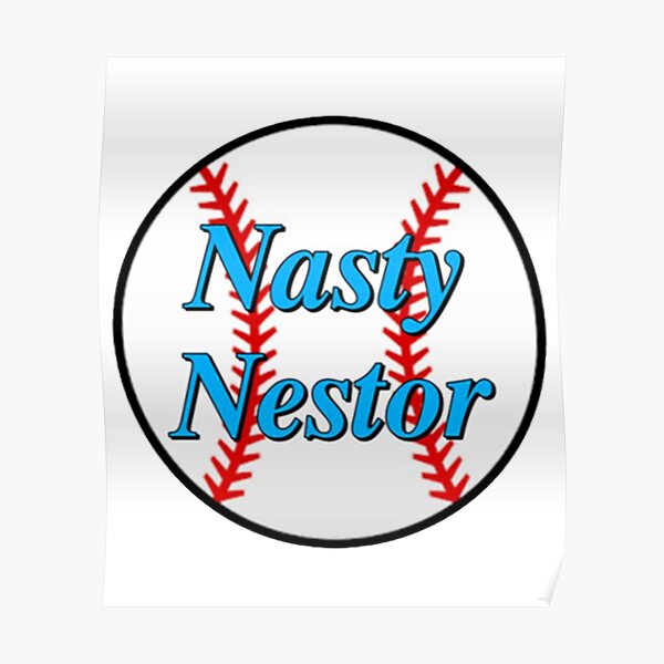 nestor cortes, nasty nestor 1 Poster for Sale by sleevesand