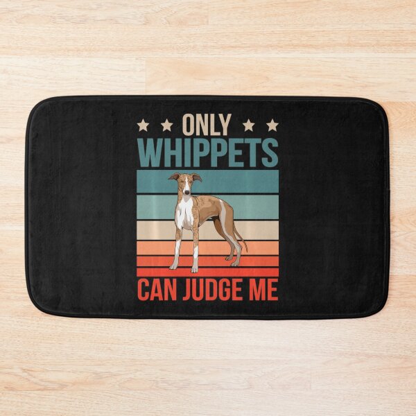 Item preview, Whippets Can Judge Me Dog Owner Whippet designed and sold by ChoNuongw.
