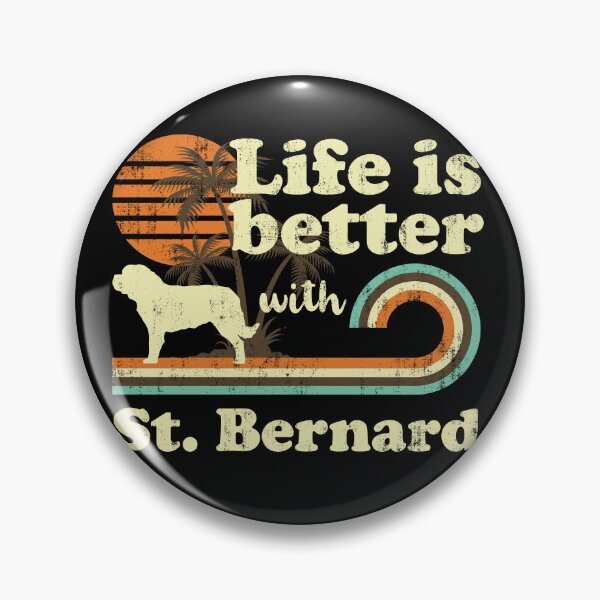 Item preview, Life is Better with St. Bernard Vintage designed and sold by rafaeltto.