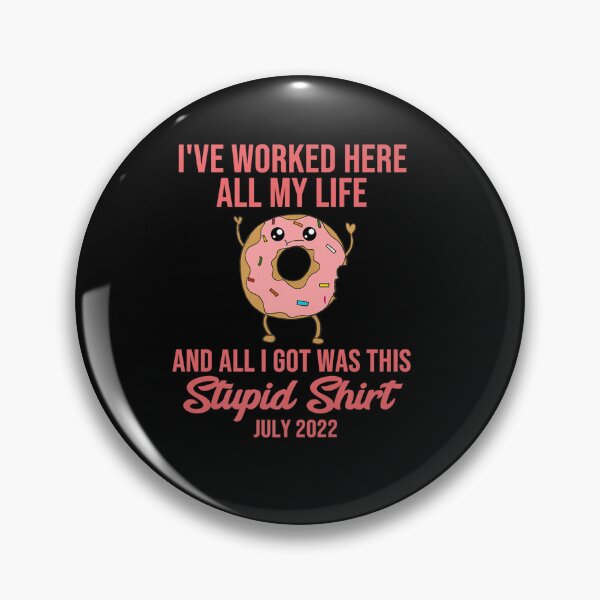 Item preview, RETIRED JULY 2022 DONUT QUOTE FUNNY RETIREMENT designed and sold by sobriowslen.
