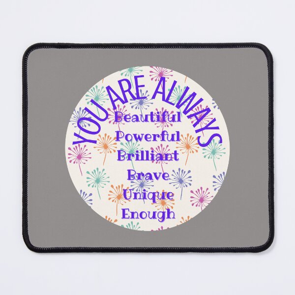 Item preview, You are always: beautiful, brilliant, powerful, brave, unique, enough, includes a 6 sticker set so you can share with others designed and sold by Becky Hunter.