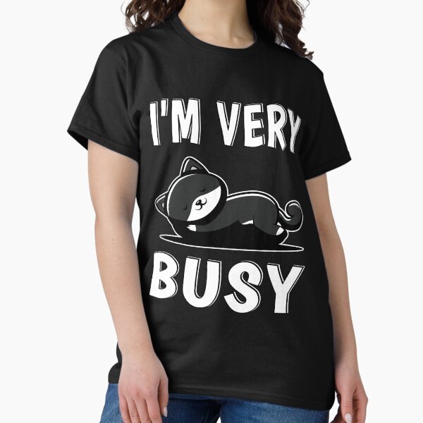 Item preview, I'M VERY BUSY, Cute Sleeping Black Cat, Funny, Sarcastic Gift Idea, graphic designed and sold by TammarsDesigns.