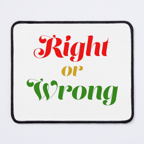 Item preview, Right or Wrong designed and sold by Sasas Design.