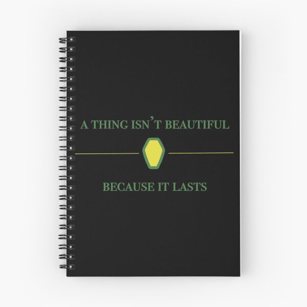 Item preview, A thing isn_t beautiful because it lasts V designed and sold by GaryCoxGSP.