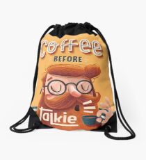 COFFEE BEFORE TALKIE Drawstring Bag