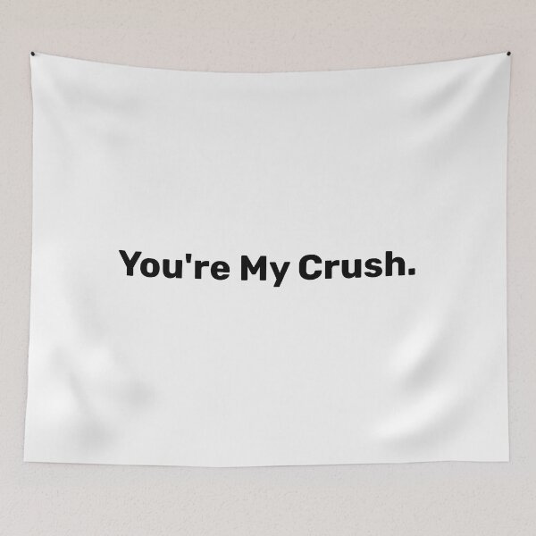 Item preview, You're My Crush - Valentine's day designed and sold by BopleDesigns.