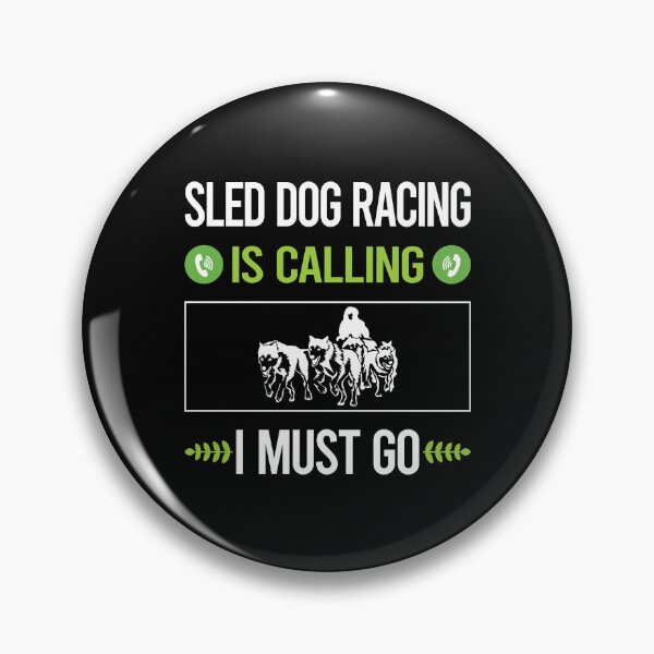 Item preview, It Is Calling Sled Dog Racing Dogsled designed and sold by saraokcstreva.