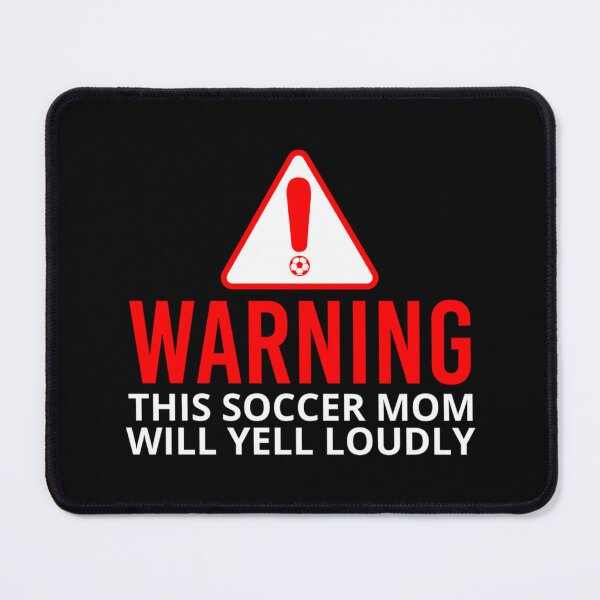 Item preview, Soccer Warning This Soccer Mom Will Yell Loudly Classic T-Shirt designed and sold by gloria1os.