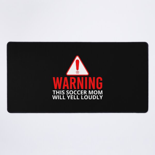 Item preview, Soccer Warning This Soccer Mom Will Yell Loudly Classic T-Shirt designed and sold by gloria1os.