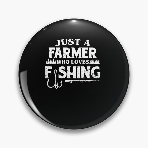 Item preview, Just a Farmer who loves fishing designed and sold by FanaticTee.
