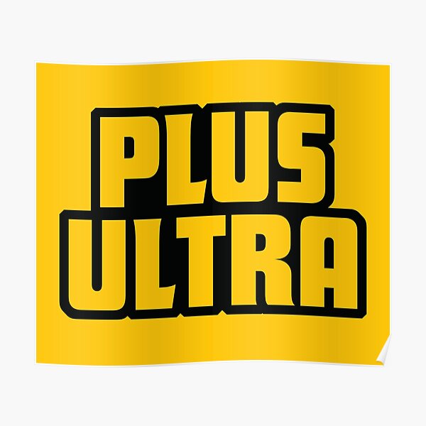 PLUS ULTRA! Word Art Poster