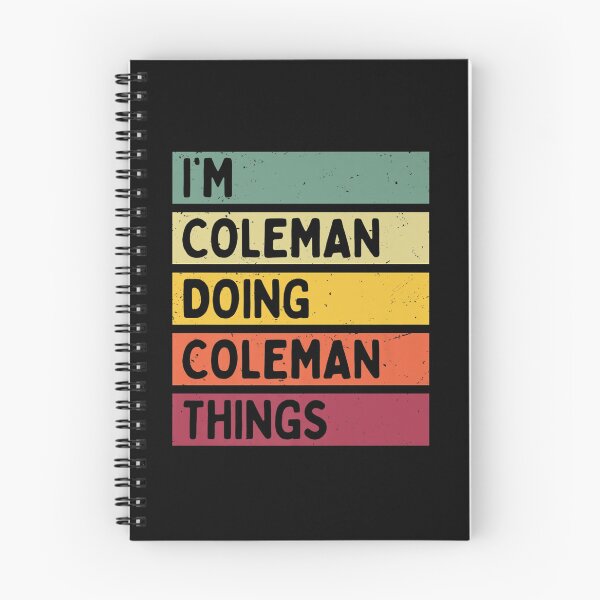 Item preview, I M COLEMAN DOING COLEMAN THINGS FUNNY PERSONALIZED QUOTE designed and sold by sobriowslen.