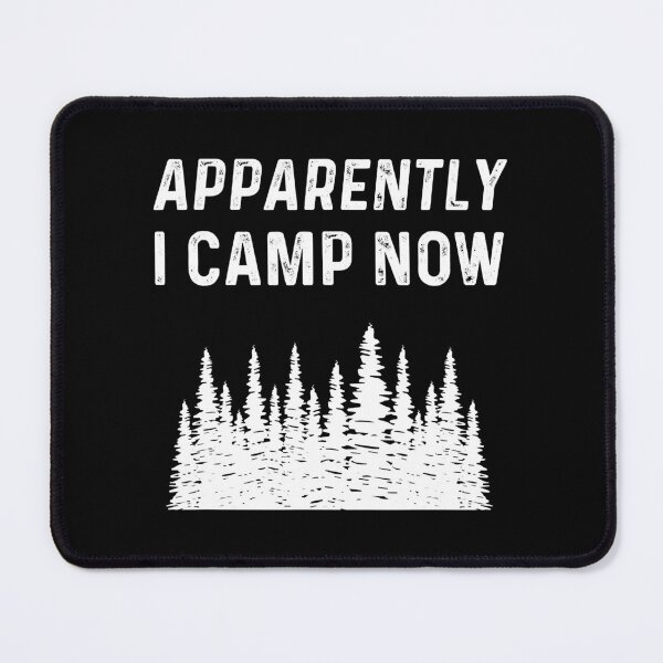 Item preview, First Time Camping Gear Child Apparently I Camp Now Camper designed and sold by BennetJaco.