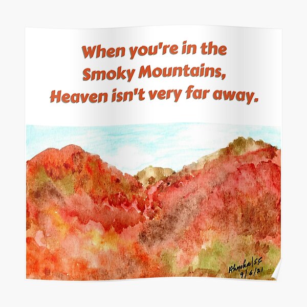 Póster «Cuando estás en los Smokies, acuarela y texto» de ArtbyAhyoka