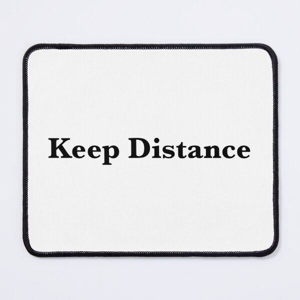 Item preview, Keep Distance designed and sold by Sasas Design.