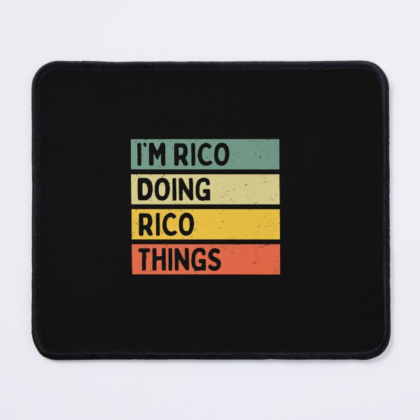 Item preview, I M RICO DOING RICO THINGS FUNNY PERSONALIZED QUOTE designed and sold by sobriowslen.