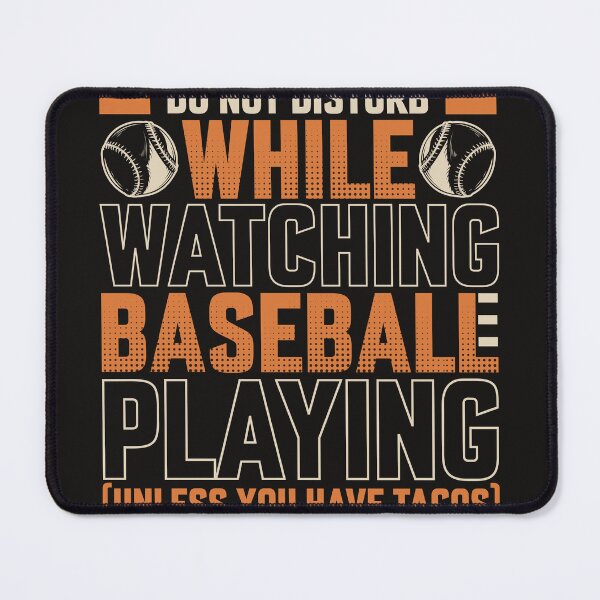 Item preview, Do Not Disturb While Watching Baseball designed and sold by RED FIR.