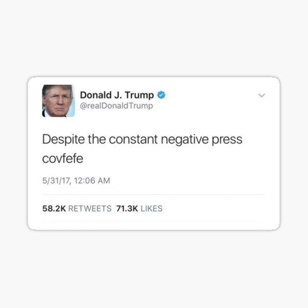 Item preview, Covfefe Donald Trump Tweet designed and sold by Slendykins.