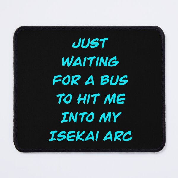 Item preview, My Isekai Arc designed and sold by MajesticStyles.