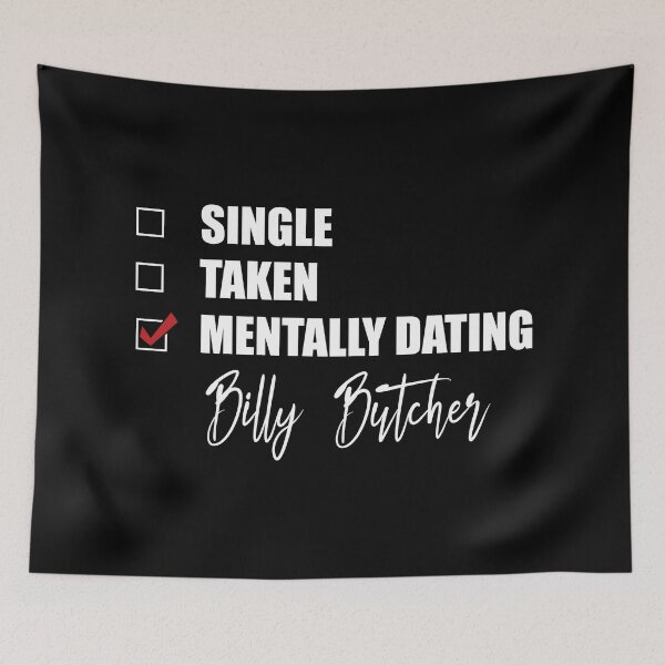 Item preview, Mentally Dating Billy Butcher designed and sold by Bend-The-Trendd.