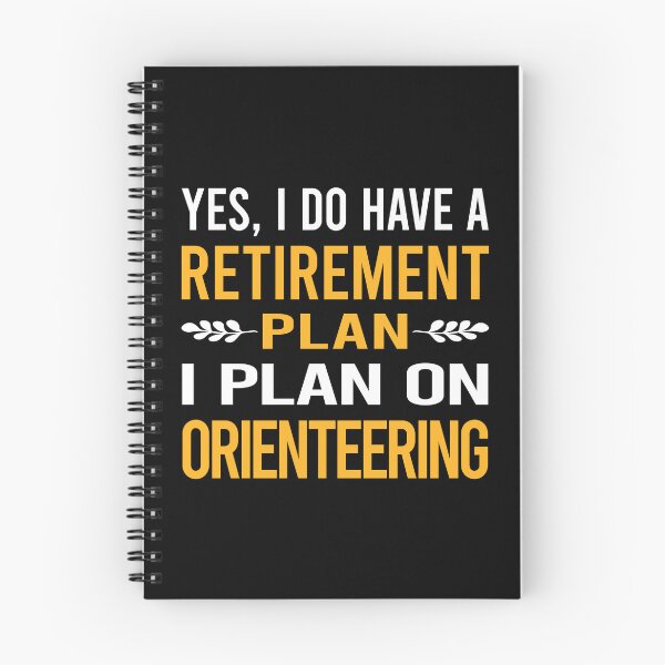 Item preview, My Retirement Plan Orienteering Orienteer Navigation designed and sold by shannonim7t.