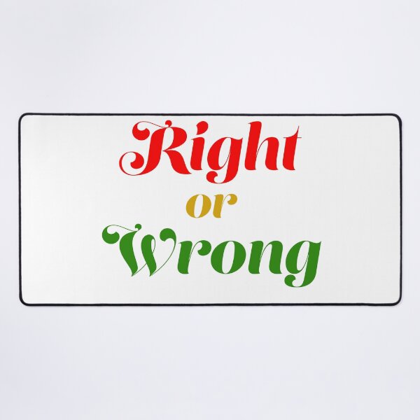 Item preview, Right or Wrong designed and sold by Sasas Design.