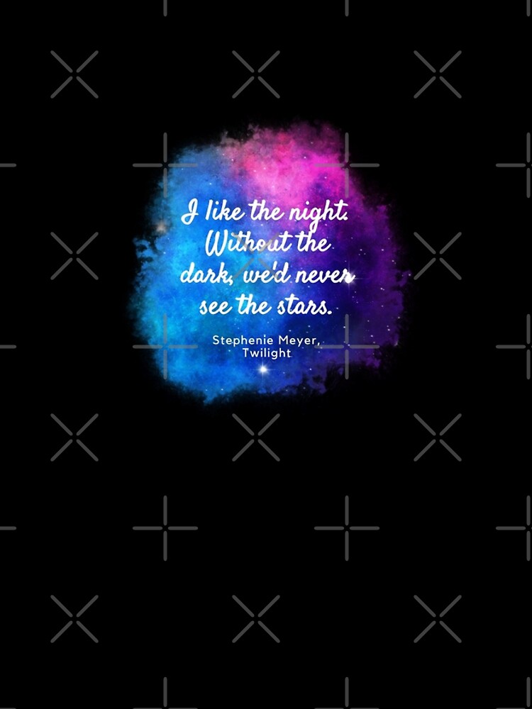 Without The Dark, We'd Never See The Stars - Twilight Quote iPad Case &  Skin for Sale by BeakHouse