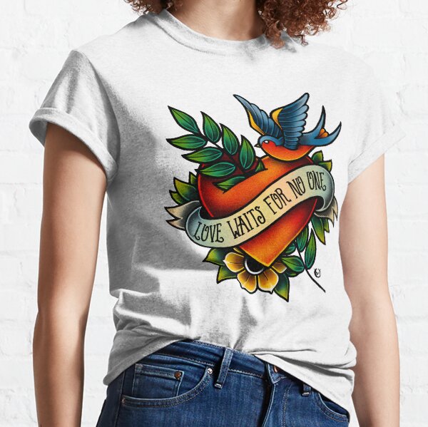 Love waits for no one Classic T-Shirt