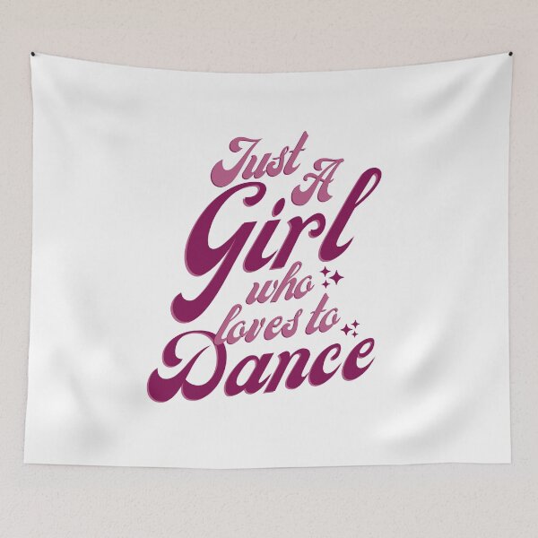 Item preview, Just A Girl Who Loves To Dance designed and sold by SoonSeen.