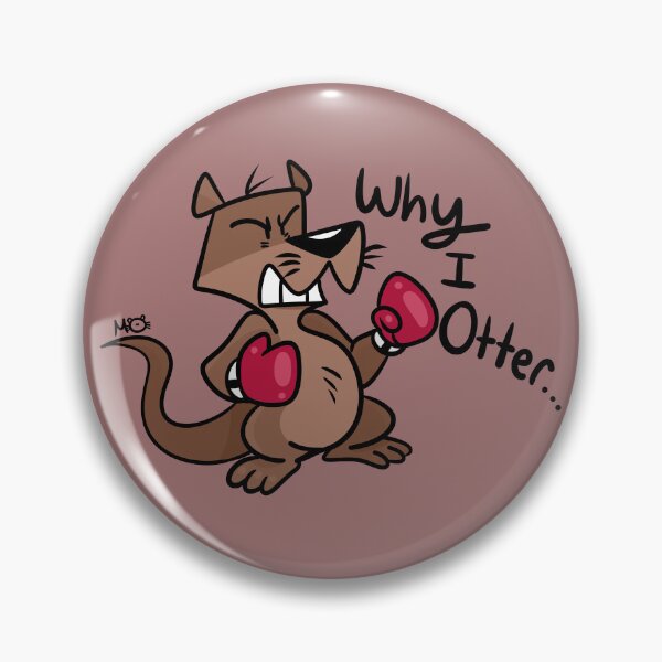 Item preview, Why I Otter... River Otter Design designed and sold by MurphyOtter.