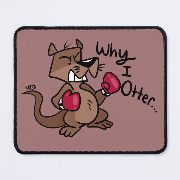 Item preview, Why I Otter... River Otter Design designed and sold by MurphyOtter.