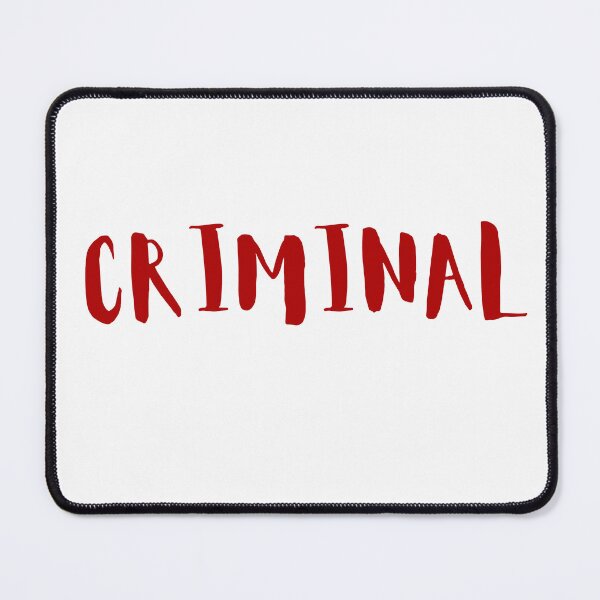 Item preview, Criminal. Wow. That is criminal. designed and sold by Oh-Marsha.