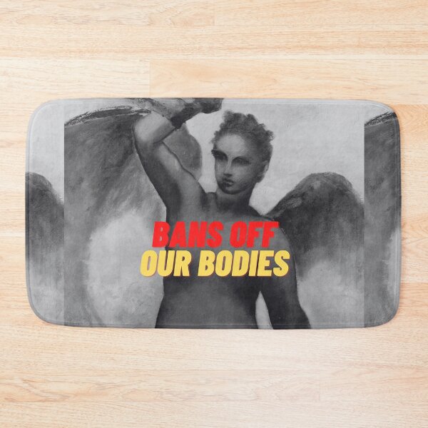 Item preview, bans off our bodies designed and sold by thundercandy.