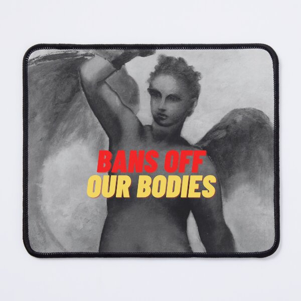Item preview, bans off our bodies designed and sold by thundercandy.