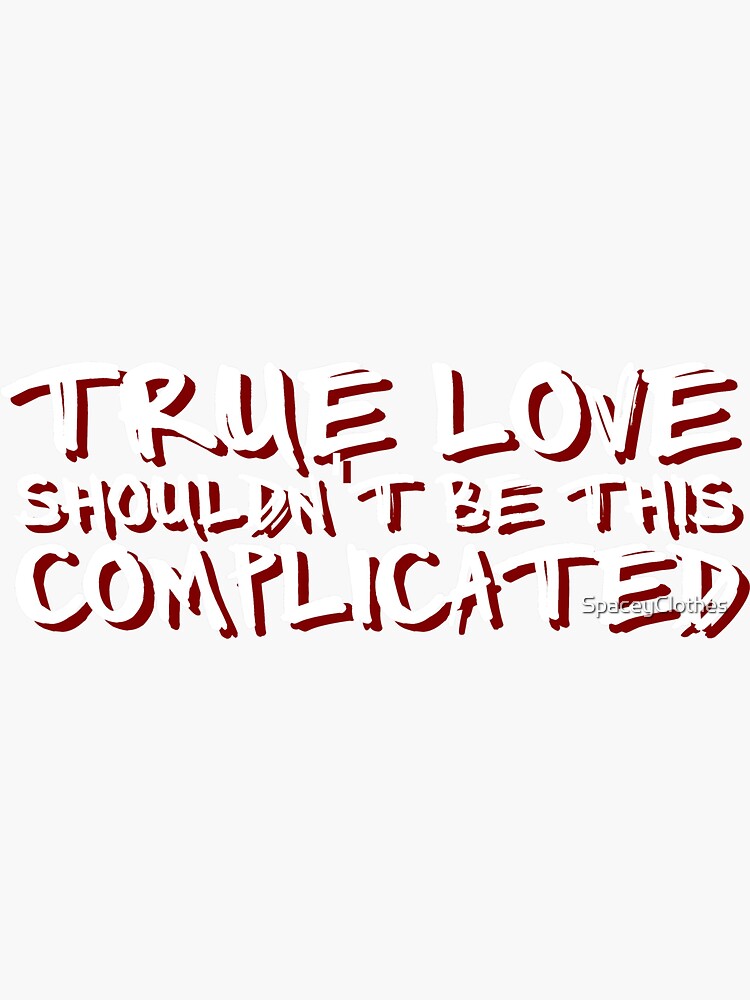 Kanye West, XXXTENTACION - True Love (Lyrics)  True love shouldn't be this  complicated 