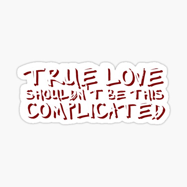 True Love' Shouldn't Be This Complicated (XXXTENTACION & Kanye West)  Poster for Sale by SpaceyClothes