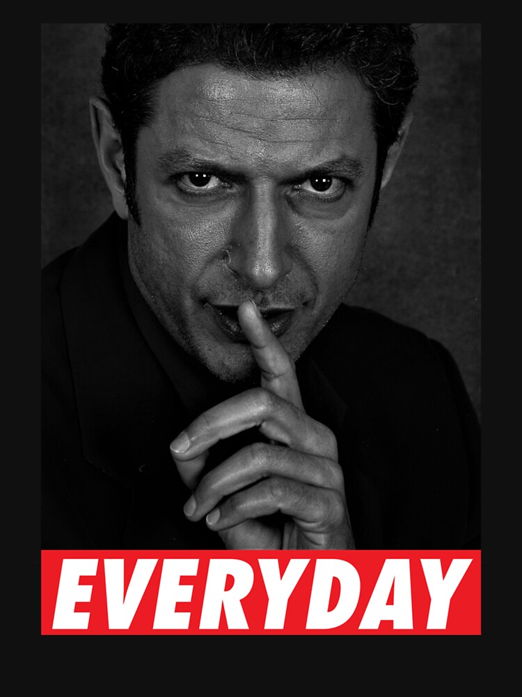 Jeff Goldblum Everyday Classic T-Shirt sold by Chandal Cebuano | SKU ...