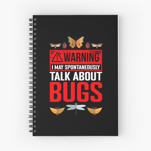 Item preview, Warning I May Spontaneously Talk About Bugs Funny Entomology designed and sold by Nessshirts.