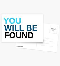 You Will Be Found Postcards