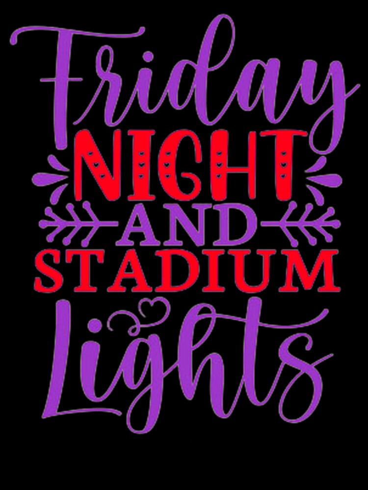 Friday night and stadium lights, Toddler, Funny Kids, Cool Kids Designs  Quotes Gifts 