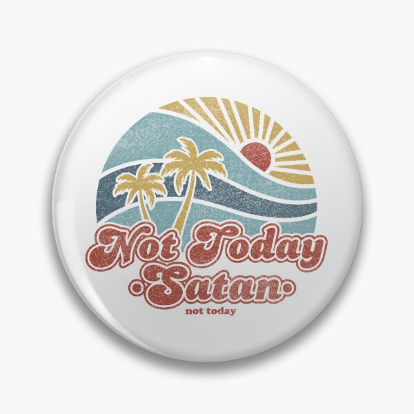 Item preview, Not Today Satan designed and sold by Shiones02.