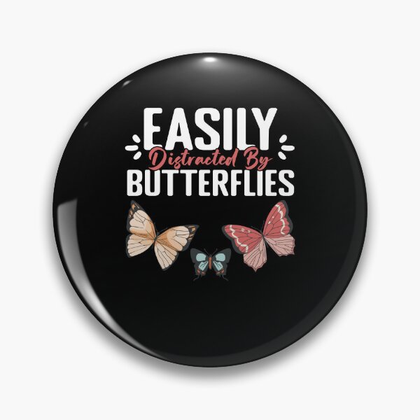 Item preview, Easily Distracted Funny Entomology Humor For Butterfly Lover designed and sold by Nessshirts.